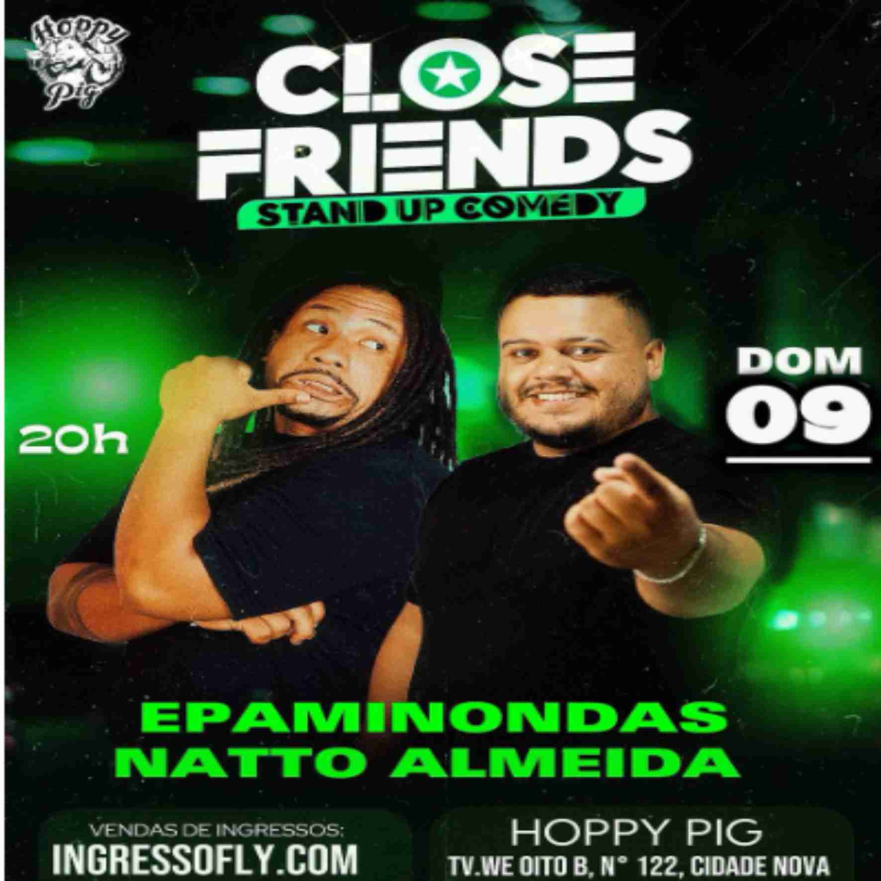 EPAMINONDAS e NATTO ALMEIDA  - CLOSE FRIENDS